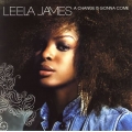 Leela James - A Change Is Gonna Come